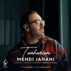ahang Mehdi Jahani Tanhaeiam